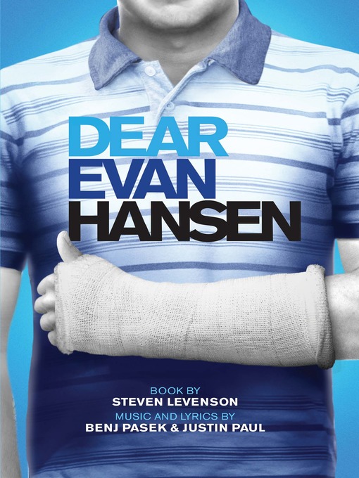 Title details for Dear Evan Hansen by Steven  Levenson - Available